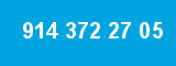 914 372 27 05 914 372 27 05